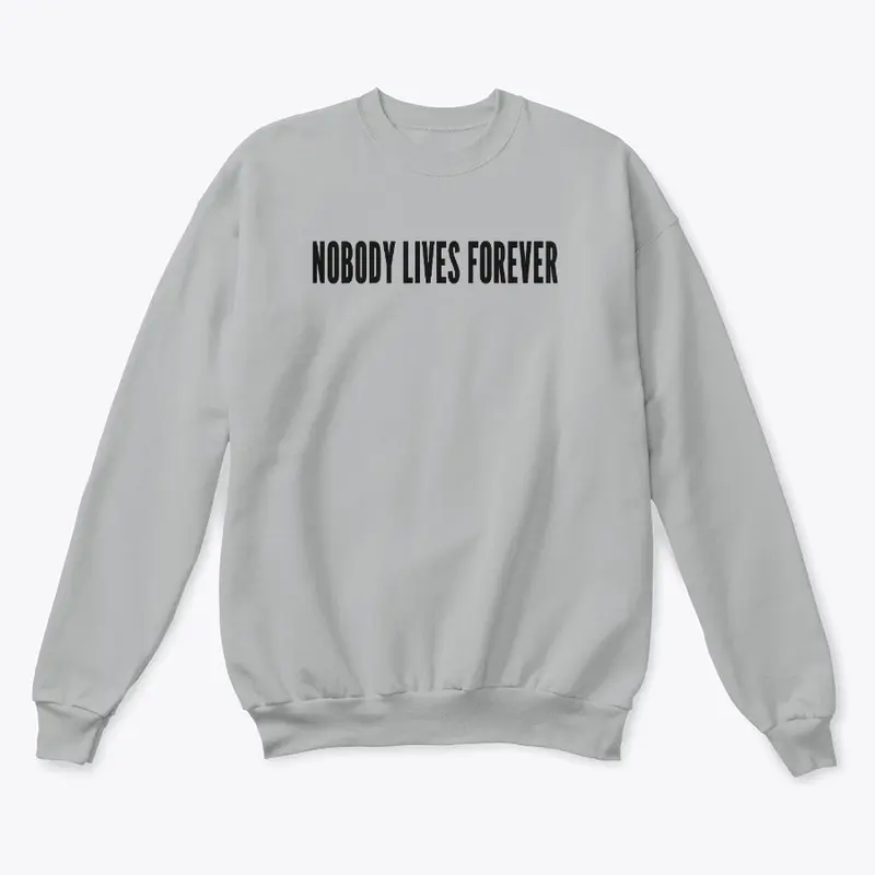 Forever - Sweatshirt