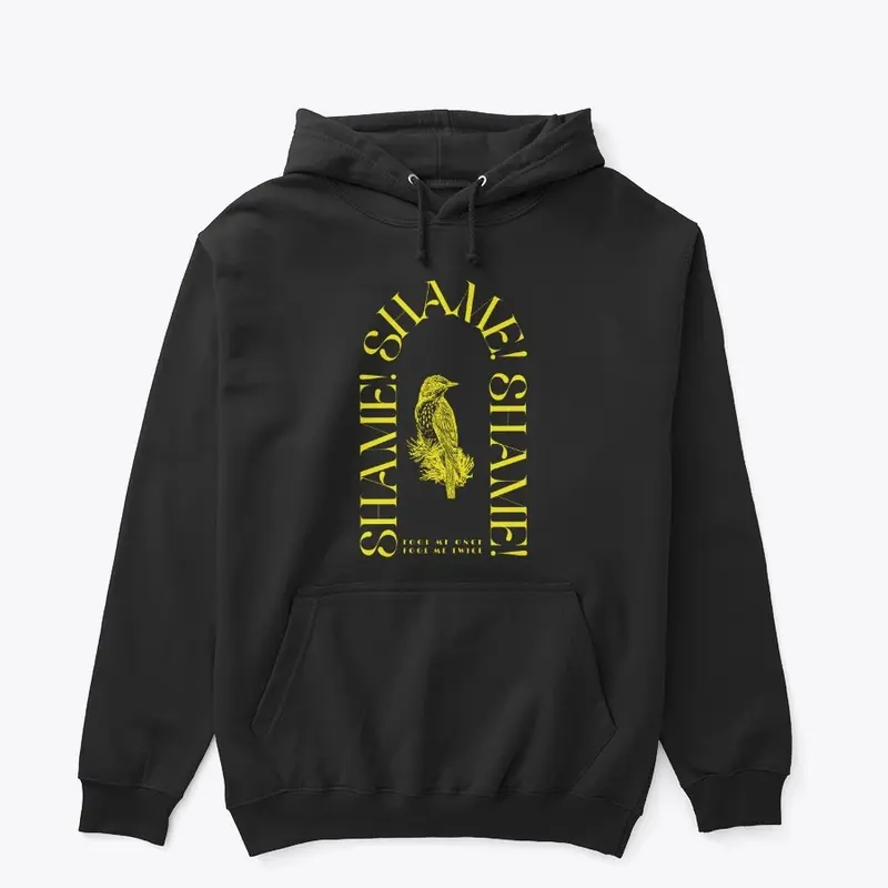 Shame! Shame! Shame! Hoodie